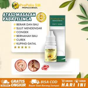 Tetes Telinga Berair dan Bau, Kuping Gatal, Infeksi Telinga,Telinga Berdengung, Telinga Bernanah, Kotoran Mengendap - Propolis SM Asli 100% Original