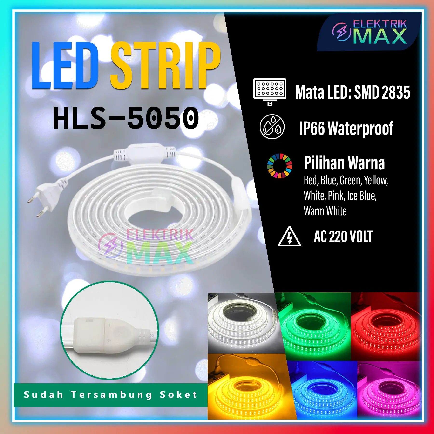 [MAX] Paket Lampu HLS-5050 SMD [SIAP PAKAI] /Lampu LED Strip Leadless SMD PVC IP65 Waterproof/ Lampu Hias Anti Air/Sudah Termasuk Soket