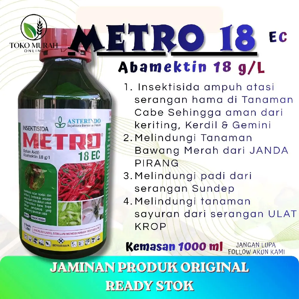 METRO 18 EC Abamektin Plus Zpt 1000 ml atau 500 ml atau 250 ml atau 100 ml - Pengendali Hama Tanaman Bawang Merah dan tanaman lainnya, Ulat Kaper Wereng Trips Tungau Apids - Hijau