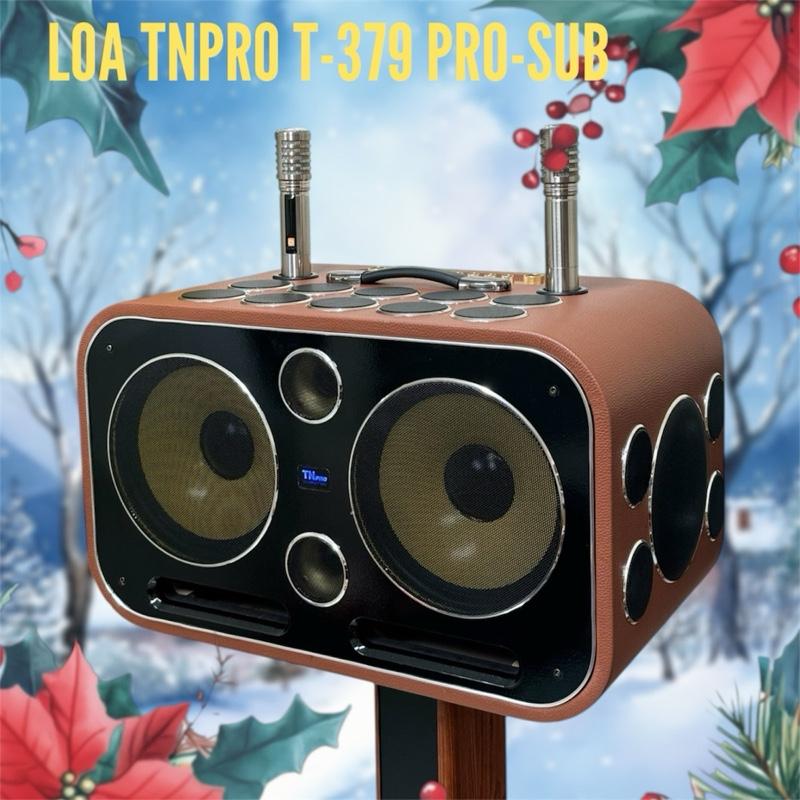 Loa karaoke TNPRO T-379 PRO SUB - 25 đường tiếng có thêm bass sub cộng hưởng đầy uy lực