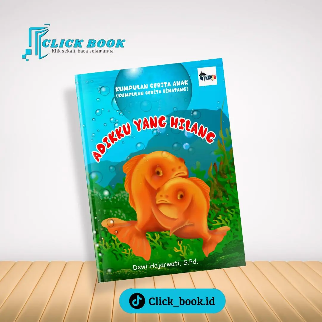 0240 Buku Kumpulan Cerita Anak (Kumpulan Cerita Binatang) Adikku Yang Hilang