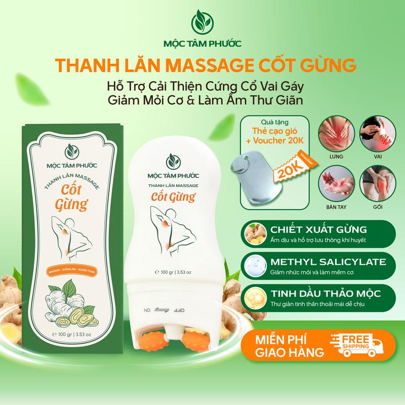  Thanh Lăn Massage Cốt Gừng Mộc Tâm Phước Hỗ Trợ Thư Giãn Cơ Cải Thiện Nhức Mỏi Cổ Vai Gáy 100ml 