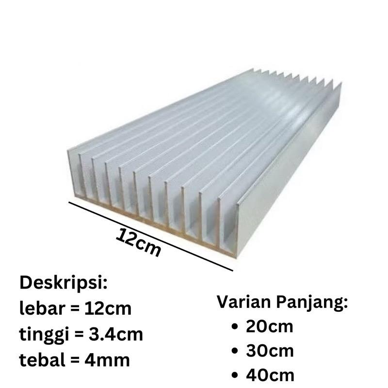 heatsink 12 sirip 40cm tebal 4mm | pendingin 12sirip lebar 12cm panjang 40 cm hetsing 1