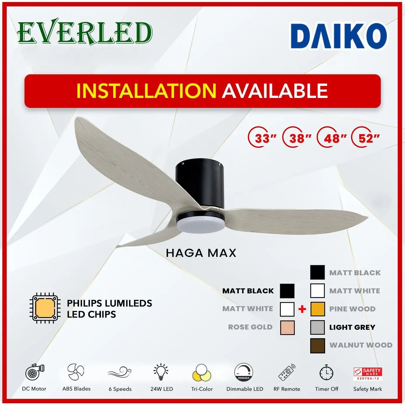 DAIKO HAGA MAX 33''/38''/48"/52''  (with 24w Dimmable Tri-Color LED Powered by Philips and remote)