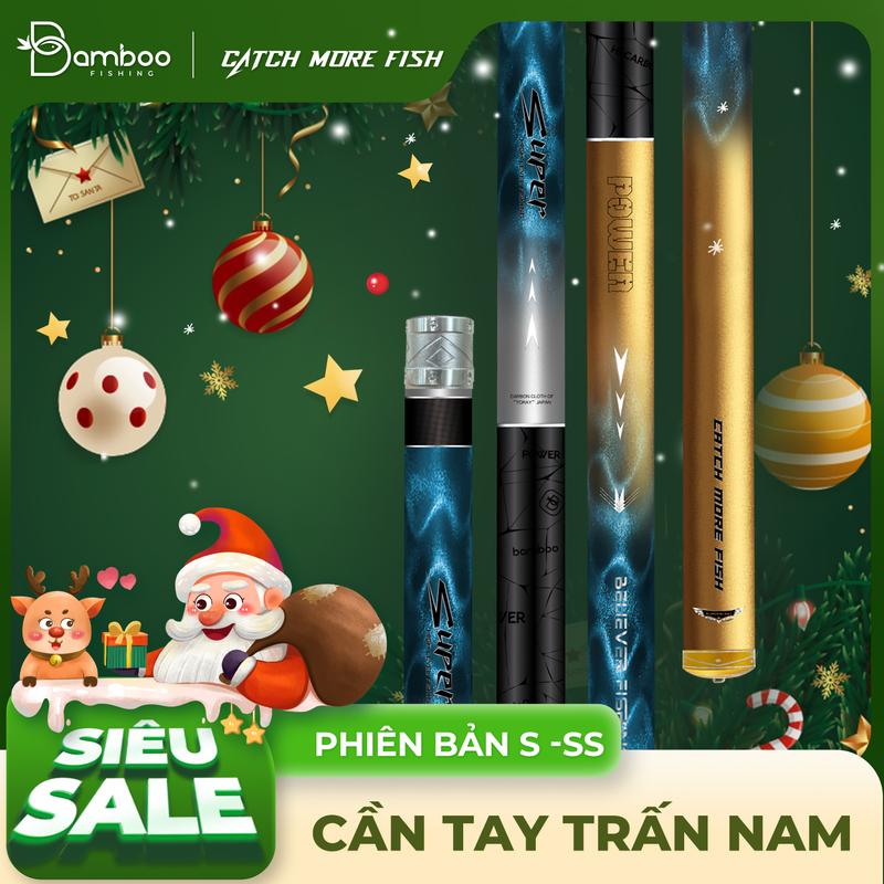 Cần tay Bamboo Trấn Nam Săn Hàng Bản Nhẹ S