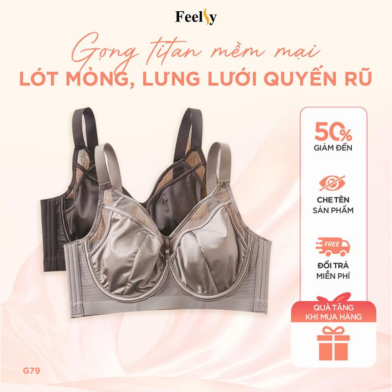 G79 - Áo Ngực Định Hình FEELSY Cúp Lớn Gọng Titan Siêu Nhẹ Lót Mỏng 0.2cm Bản Lưng 13cm Chống Xệ Giảm Mỡ Lưng Nách