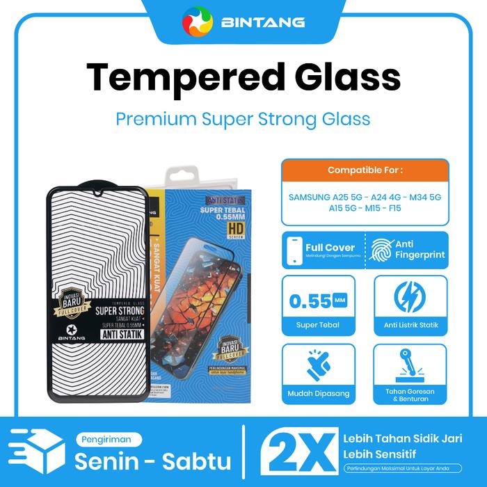 Gambar BINTANG Tempered Glass Anti Statik SUPER STRONG Screen Protector Fullcover For SAMSUNG A25 5G / A24 4G / M34 5G dari Bintang Official Store Kota Tangerang Tokopedia