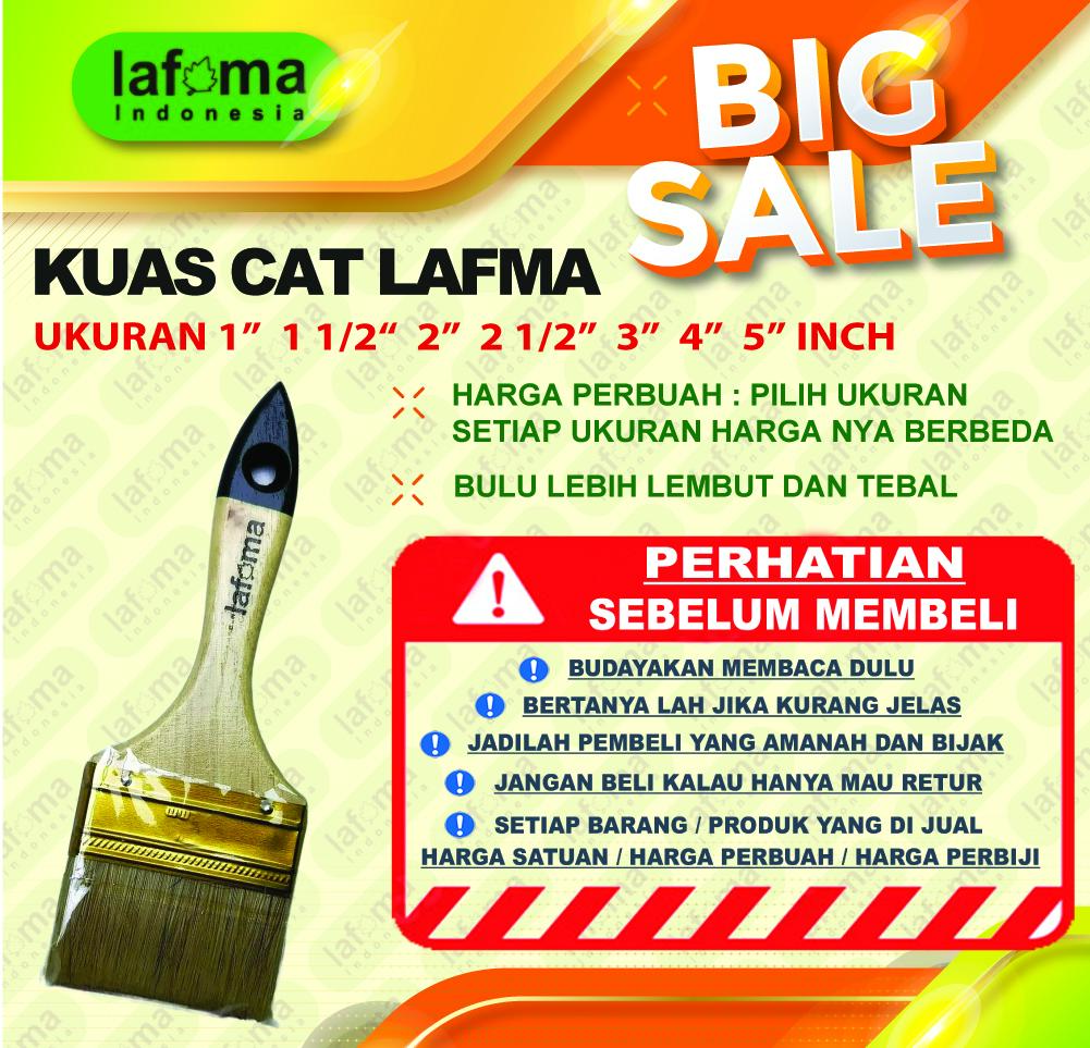 Lafma Kuas Cat PERBUAH - Pilih Ukuran 1 1/2 1.5 2 2 1/2 2.5 3 4 5 Inch In Koas Cat Tembok Kayu Merk Lafma Paint ( harga perbuah )