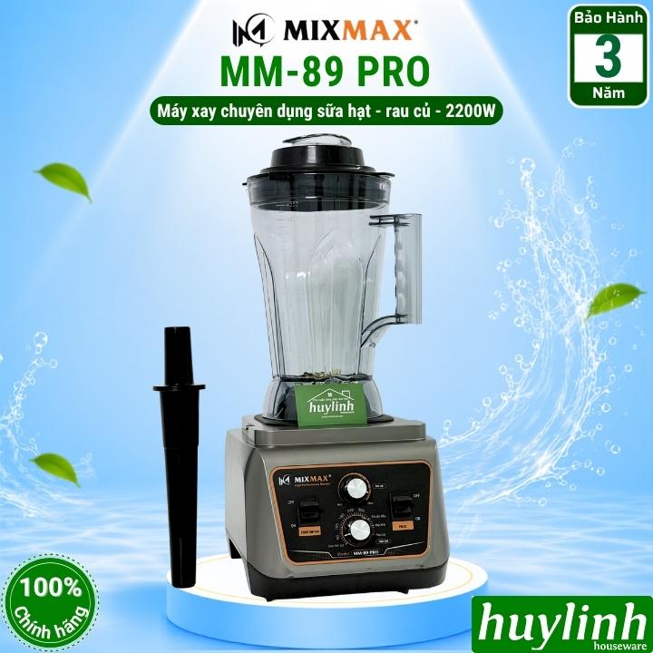 Máy xay công nghiệp MixMax MM-89 PRO - 4.5 lít - 2200W - Chuyên dụng xay sữa hạt - rau củ