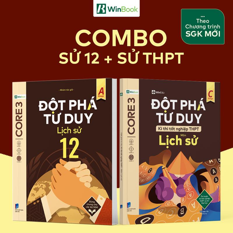 Bộ 2 cuốn sách Đột phá tư duy Lịch sử 12 & Đột phá tư duy kì thi tốt nghiệp THPT môn Lịch sử  - Ôn luyện thi từ A đến Z