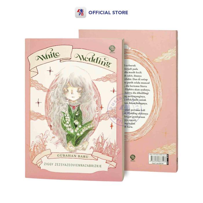 Gambar Buku Novel White Wedding : Gubahan Baru - Ziggy Z / MIZAN MEDIA UTAMA dari Pustaka Baru Press Kab. Bantul Tokopedia