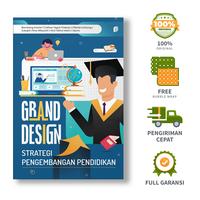 Gambar Grand Design Strategi Pengembangan Pendidikan - Bambang Irawan, Cathas Teguh Prakoso, Effendi Limbong, Sukapti, Rina Rifayanti, Hirzi Fathul Hakim, Murni dari bintangsemestabook Kab. Sleman 1 Tokopedia