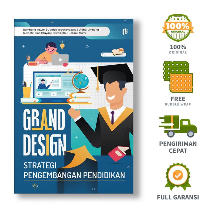 Gambar Grand Design Strategi Pengembangan Pendidikan - Bambang Irawan, Cathas Teguh Prakoso, Effendi Limbong, Sukapti, Rina Rifayanti, Hirzi Fathul Hakim, Murni dari bintangsemestabook Kab. Sleman Tokopedia