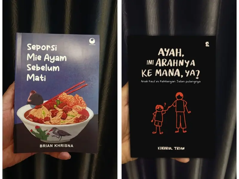 Paket 2 Buku Novel Seporsi Mie Ayam Sebelum Mati - Ayah, Ini Arahnya Kemana, Ya? 0