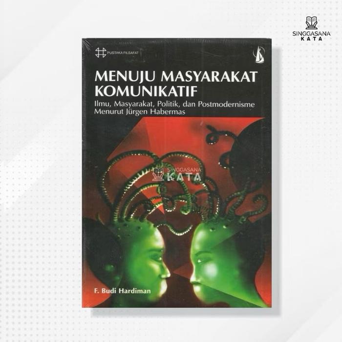 Gambar Buku Menuju Masyarakat Komunikatif - F. Budi Hardiman - Kanisius dari Singgasana Kata Kab. Bantul Tokopedia