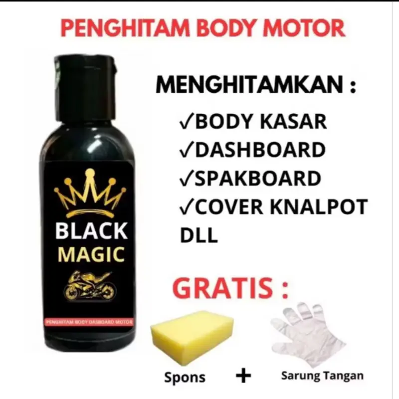 Black Magic Penghitam Body Motor Permanen 60ml - Dashboard Kusam Trim Restorer untuk Spakbor & Plastik Motor - Car Paint