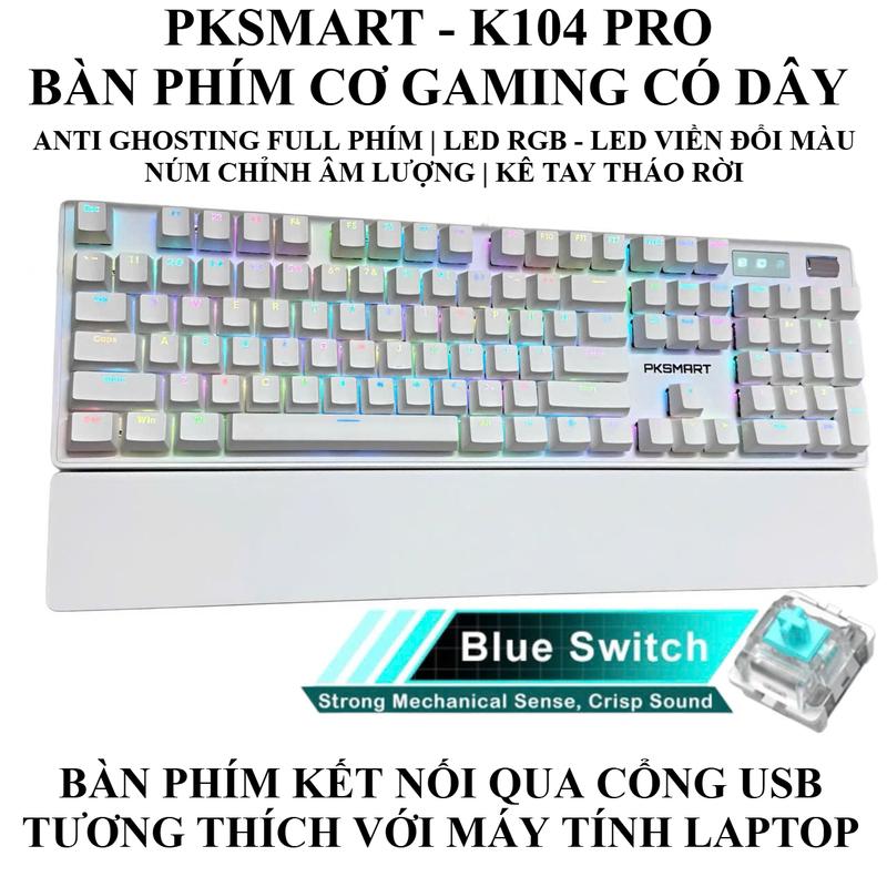 PKSMART x K104PRO - Bàn Phím Cơ Gaming Có Dây - Hotswap - LED RGB Đổi Màu - Anti Ghosting Full Phím - Blue Switch - Kê Tay Tháo Rời