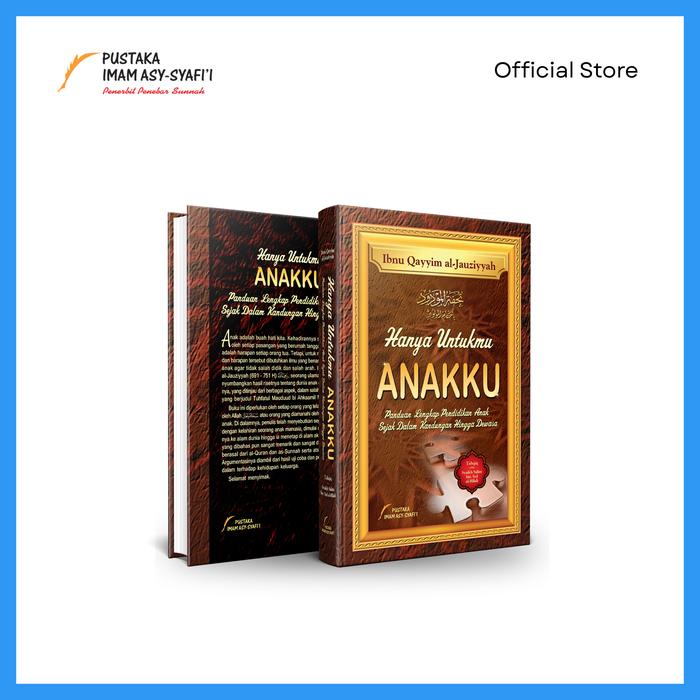 Gambar Buku Hanya Untukmu Anakku - Pustaka Imam Syafii dari pustakaimamsyafii Kota Administrasi Jakarta Timur Tokopedia