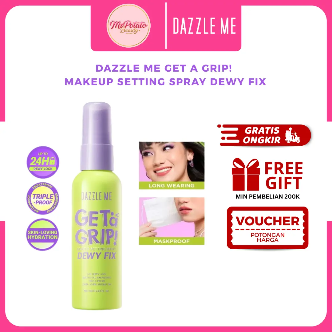 [BPOM] DAZZLE ME Get a Grip! Makeup Setting Spray Dewy Fix - Setting Spray Makeup Tahan Lama Flawless & Melembabkan Kulit 24 Jam