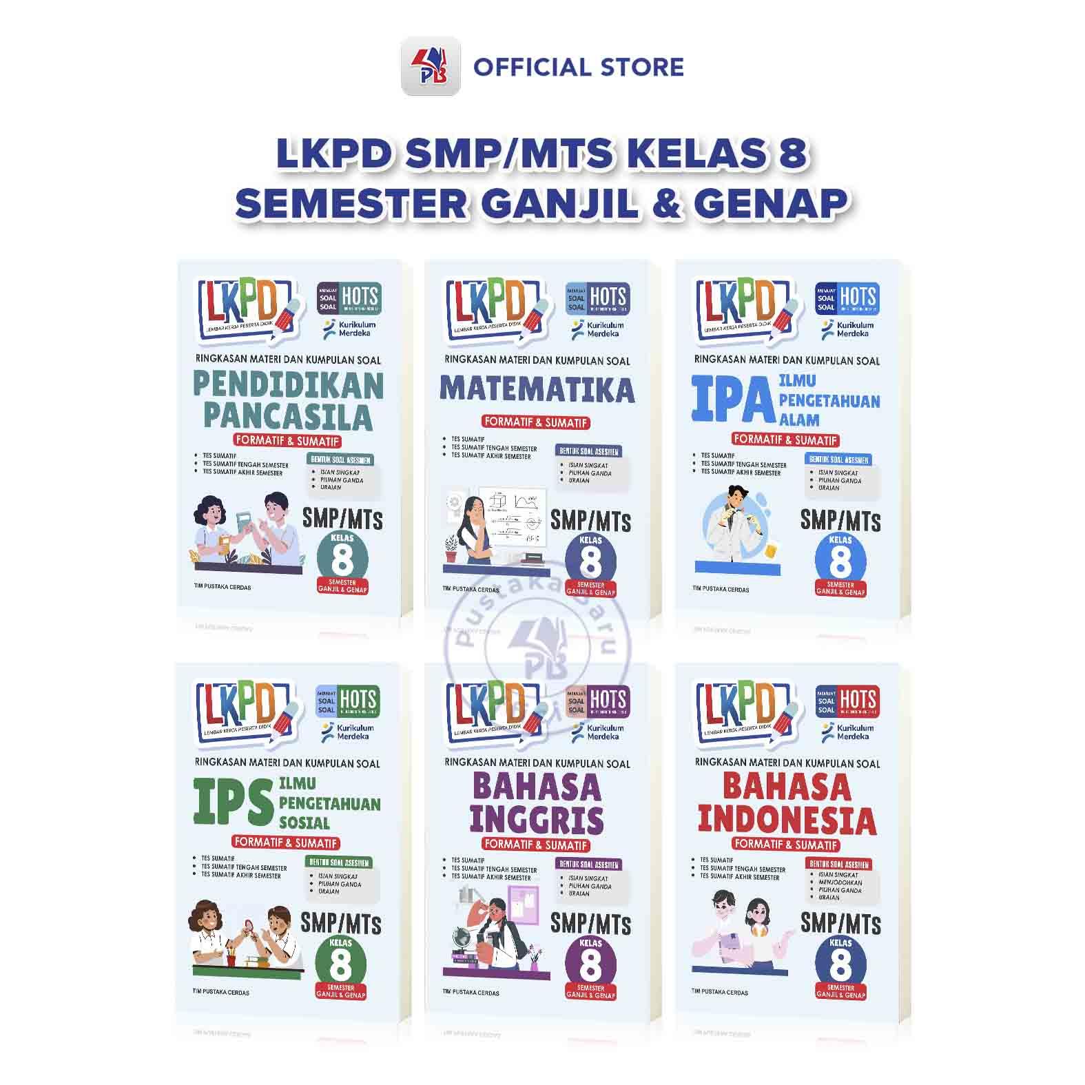 Buku Lembar Kerja Peserta Didik (LKPD ) SMP Kelas 8 / Ringkasan Materi dan Kumpulan Soal BAHASA INDONESIA IPA IPS Bahasa Inggris Matematika Pancasila Formatif & Sumatif Untuk SMP Kelas 8 Kurikulum Merdeka / Pustaka Baru Press - PB