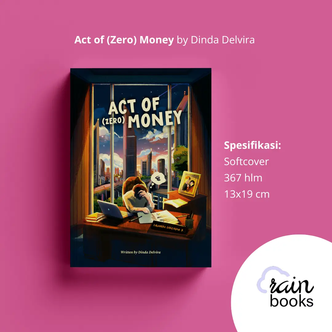 Novel Act of (ZERO) Money - Dinda Delvira