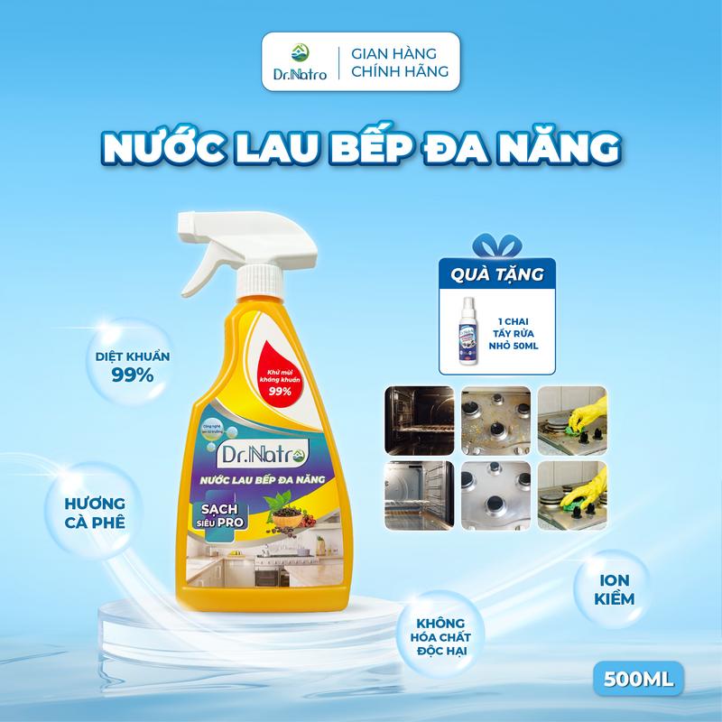 Nước Lau Bếp Đa Năng Dr.Natro Làm Sạch Hiệu Quả, Khử Mùi, An toàn 500ml