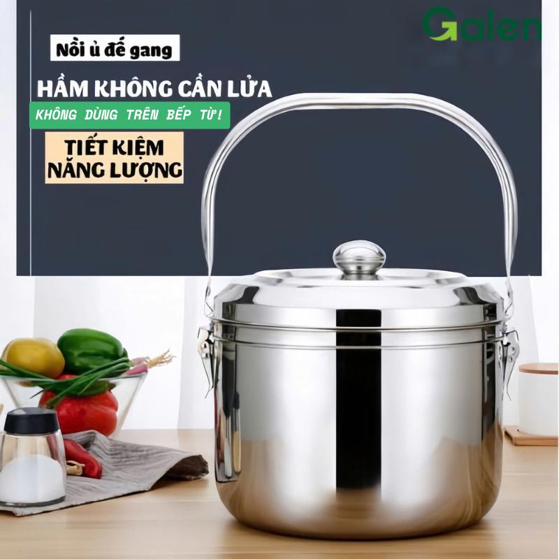 Nồi Ủ Nhiệt Đa Năng 2 Lớp Galen, Chất Liệu Inox Không Gỉ, Thời Gian Ủ Nhiệt Lên Đến 6 Giờ, Sử Dụng Trên Bếp Gas, Bếp Hồng Ngoại, KHÔNG DÙNG CHO BẾP TỪ