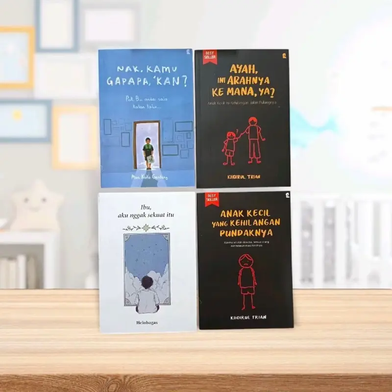 Paket Isi 4 buku Ayah ini arahnya kemana ya + anak kecil yang kehilangan pundaknya + ibu aku nggak sekuat itu + nak kamu gapapa kan - Best Seller