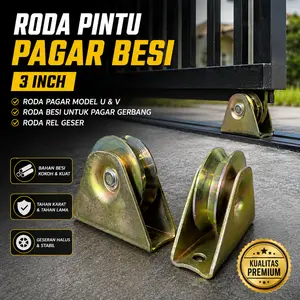 Roda Pagar Besi 3 Inchi Model U & V / Roda Pintu Gerbang Rel Geser