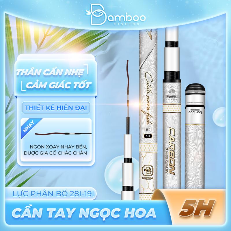 Cần Câu Bamboo Ngọc Hoa ( NEW )