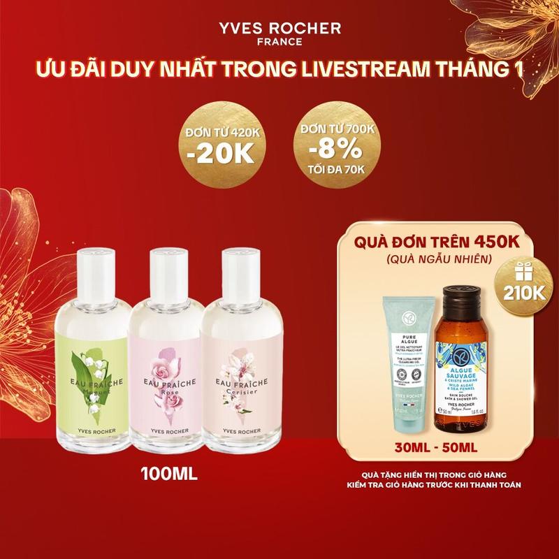 Livestream Nước hoa Eau fraiche Perfume Yves Rocher 100ml nhiều mùi hương