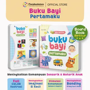Buku Bayi Pertamaku - Boardbook Interaktif dengan Fitur Menarik untuk Meningkatkan Kemampuan Motorik Halus dan Kognitif Anak - Ziyadbooks