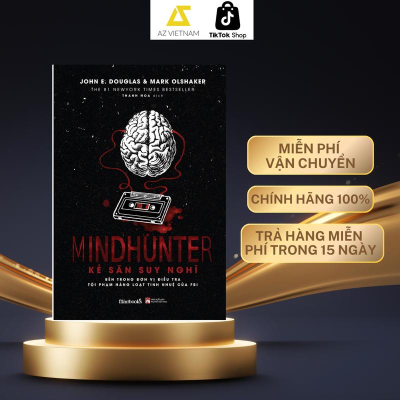  Sách - Mindhunter – Kẻ Săn Suy Nghĩ - Tiểu Thuyết Trinh Thám 