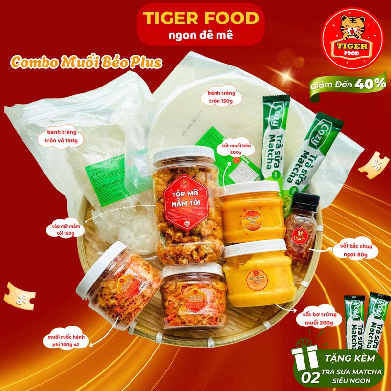  COMBO Muối Béo Plus TIGER FOOD Bánh Tráng Phơi Sương,Muối Ruốc Hành Phi Muối Béo,Tóp Mỡ Sốt Tắc Sốt Trứng Muối & Tặng 02 Túi trà Matcha - Đồ ăn vặt Snack 