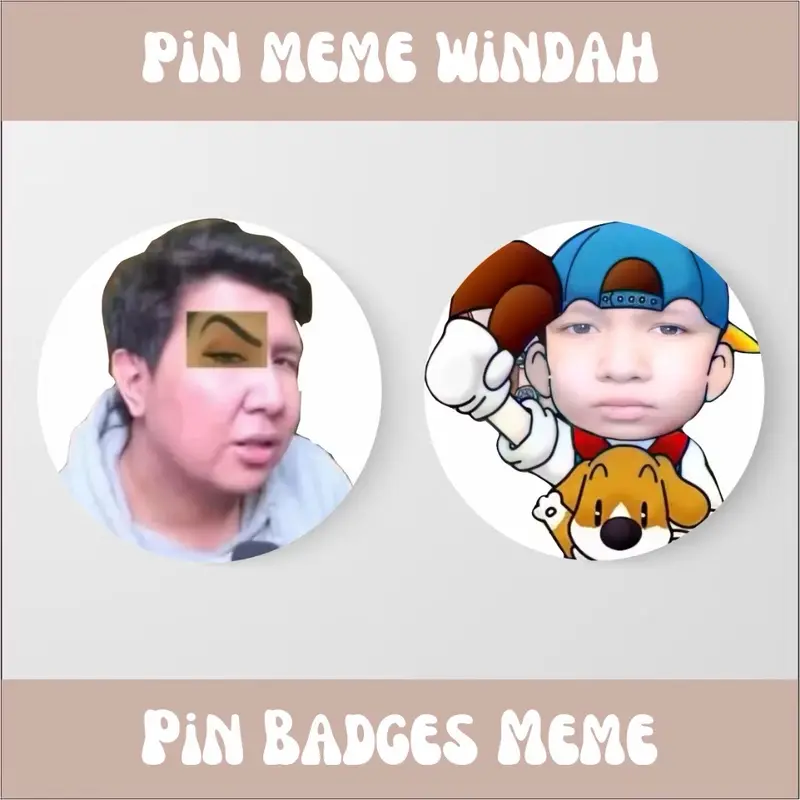PIN PENITI BADGES MEME WINDAH BASUDARA 44 MM | PP BOCIL | BOCIL KEMATIIAN | SKIBIDI 0