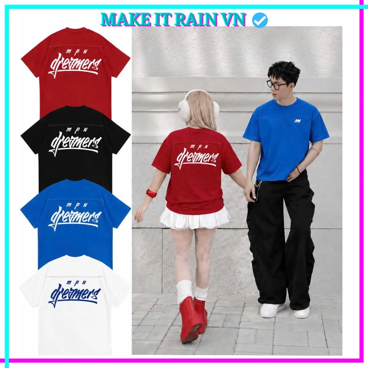 [MUA 3 GlẢM 10K TẶNG THÊM MÓC KHÓA, MUA 2 GlẢM 5K] Áo Thun Local Brand Unisex Basic DREAMERS Make It Rain VN Form Rộng, Áo Phông Nam Nữ Cổ Tròn