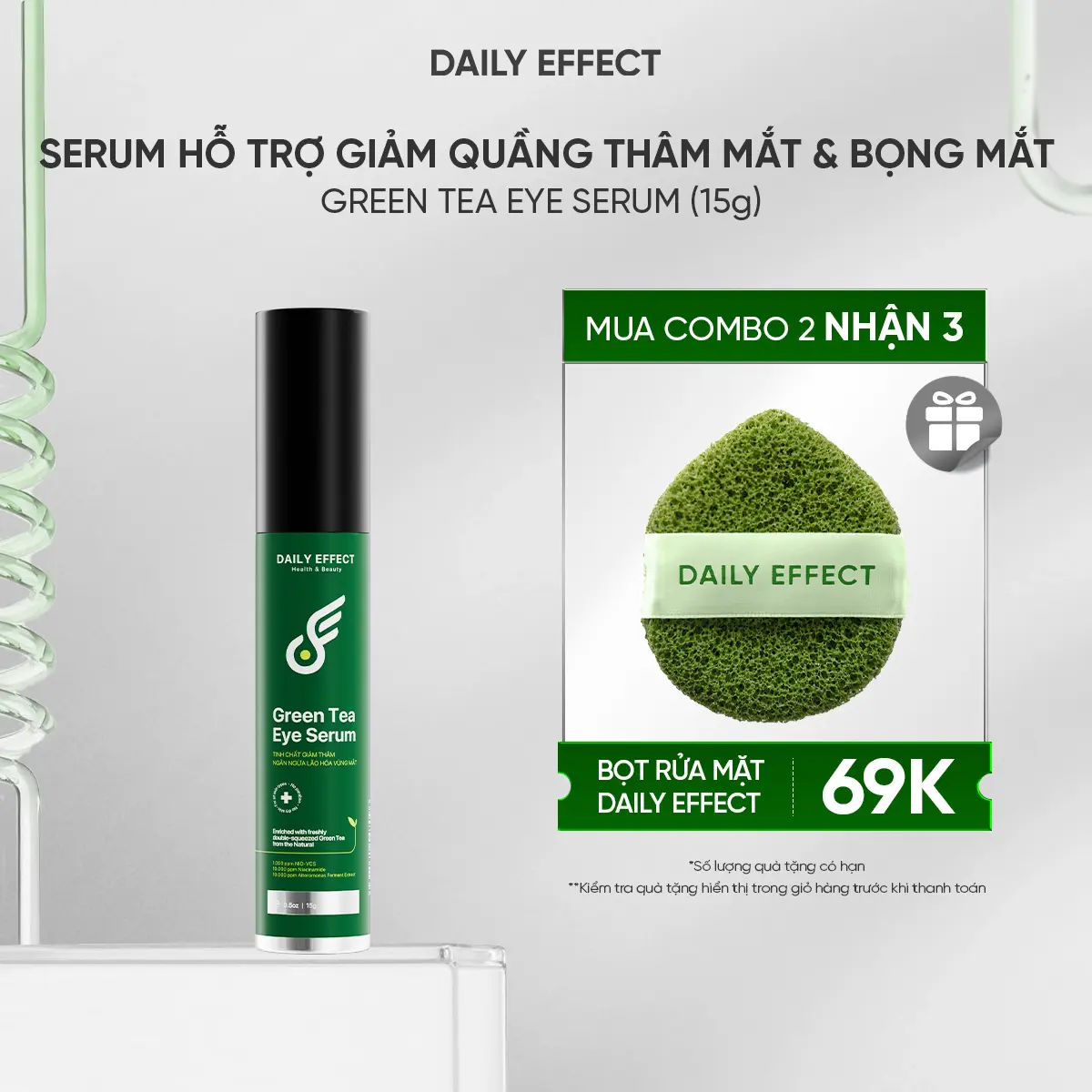 [Serum Hỗ Trợ Giảm Quầng Thâm Mắt & Bọng Mắt] DAILY EFFECT Green Tea Eye Serum (15g)