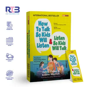 Renebook Panduan Parenting Bebas Frustasi How To Talk So Kids Will Listen & Listen So Kids Will Talk by Adele Faber & Elaine Mazlish Soft Cover
