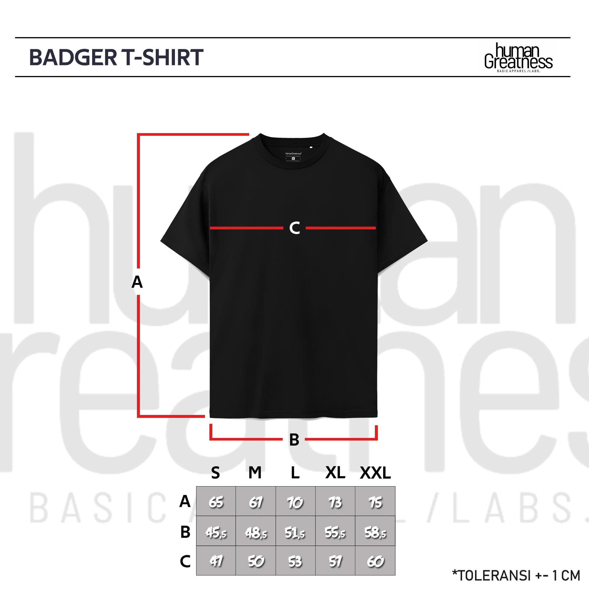 Badger T-Shirt Human Greatness