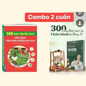 Sách - 500 Bài Thuốc Hay Chữa Bệnh Theo Kinh Nghiệm Dân Gian Và Liệu Pháp Ăn Kiêng Cho Các Loại Bệnh
