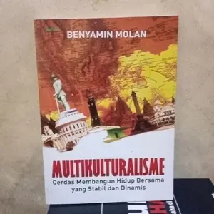 MULTIKULTURALISME cerdas Membangun Hidup Bersama yang stabil dan Dinamis buku tka