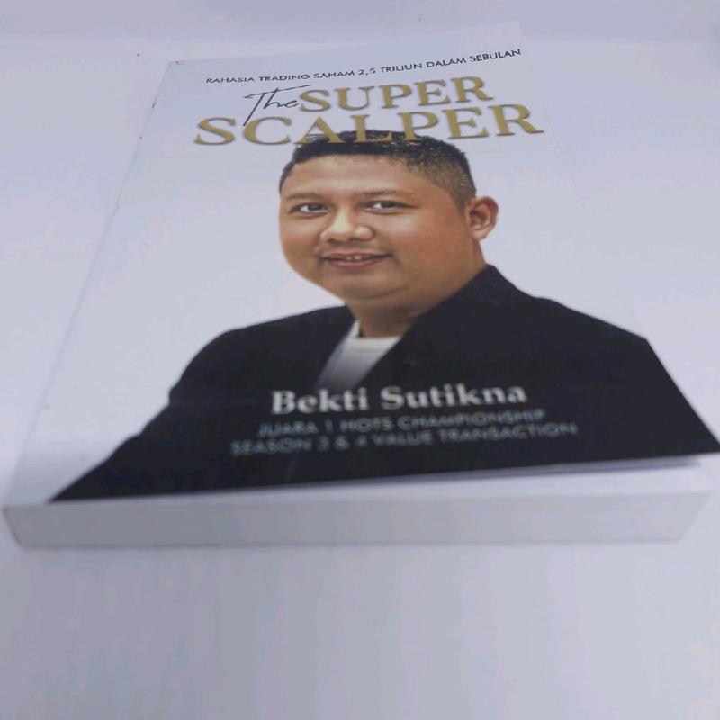 The Super Scalper.Rahasia Trading - Buku Trading Terbaik 2