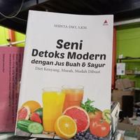 Gambar Buku Seni Detoks Modern Dengan Jus Buah & Sayur - Embrase dari Embrase Shop Kab. Bantul 4 Tokopedia