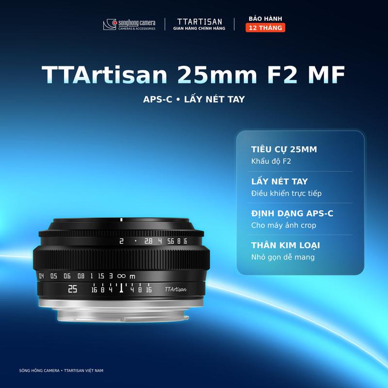Ống kính TTArtisan 25mm F2 MF APS-C nhỏ gọn cho Sony E, Fuji X, Nikon Z, Canon RF, EOS M, M4:3, L-mount