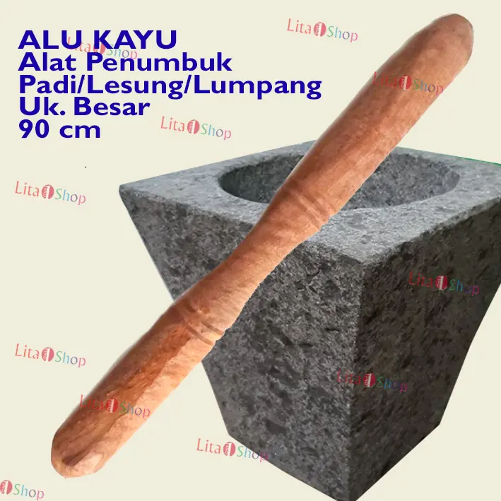 ALU KAYU Alat Penumbuk Padi/Lesung/Lumpang Uk. Besar Panjang 1