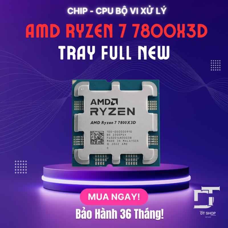 CPU AMD Ryzen 7 7800X3D Tray New – Vua Gaming Đích Thực – Bảo Hành 36 Tháng |…