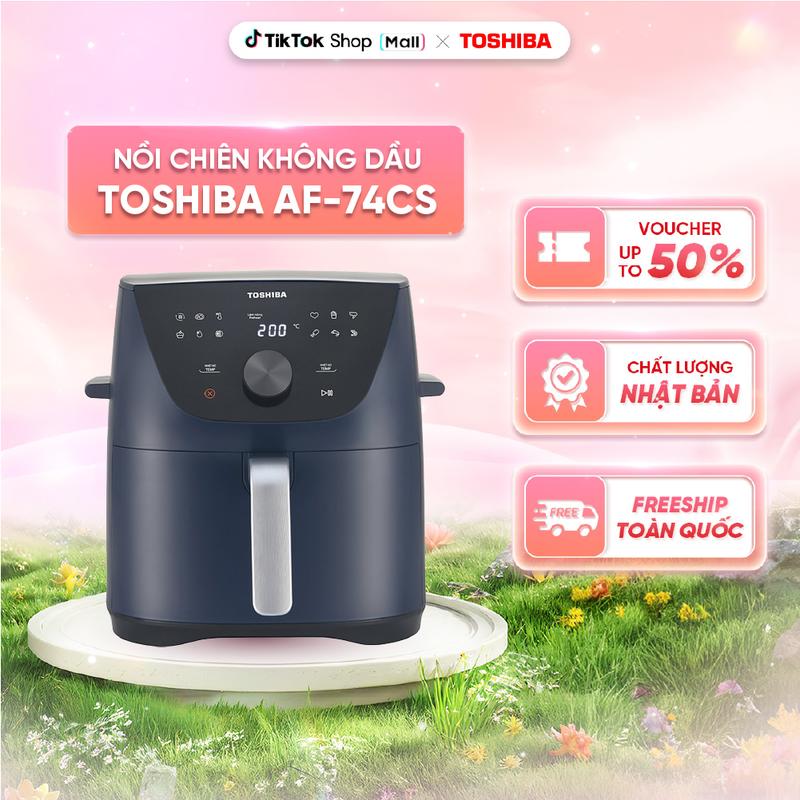 Nồi Chiên Không Dầu Toshiba AF-74CS - 7.4L, 12 Chương Trình Nấu, Điều Khiển Cảm Ứng