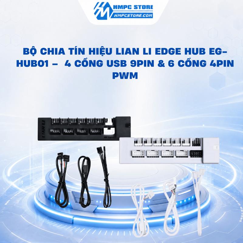 Bộ chia tín hiệu Lian Li EDGE HUB EG-HUB01 – 4 cổng USB 9Pin & 6 cổng 4Pin PWM