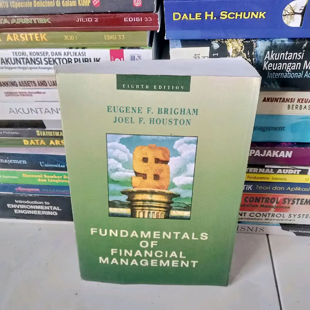 Fundamentals Of Financial Management buku akuntansi keuangan edisi kedelapan buku 1 oleh Eugene F. Brigham