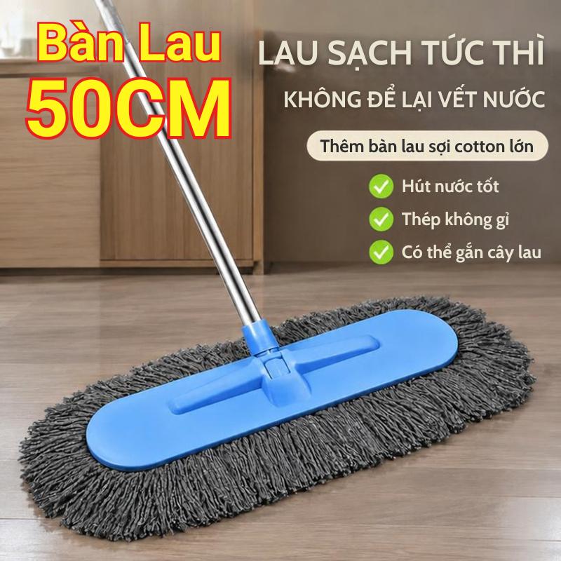 Cây Lau Nhà Lớn Bàn Lau 50CM Cán inox Cao Cấp Không Gỉ Hút Bụi Thấm Nước Tốt Độ Bền Cao